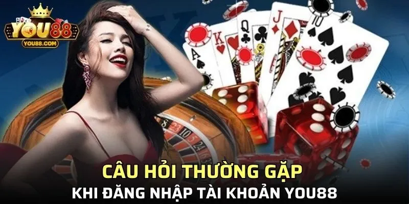 Câu hỏi thường gặp khi đăng nhập tài khoản YO88