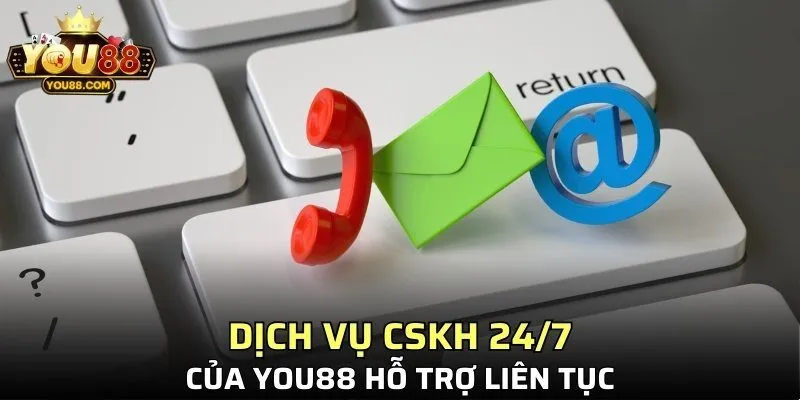 Dịch vụ CSKH 24/7 của YO88 hỗ trợ liên tục