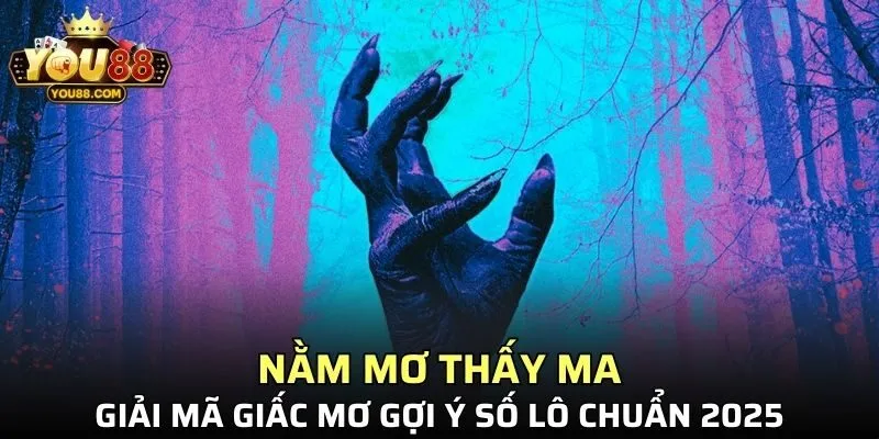 Nằm Mơ Thấy Ma