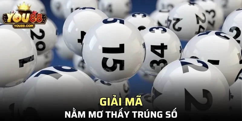 Nằm Mơ Thấy Trúng Số