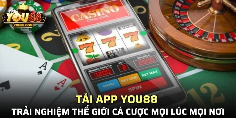 Tải app YO88 trải nghiệm thế giới cá cược mọi lúc mọi nơi
