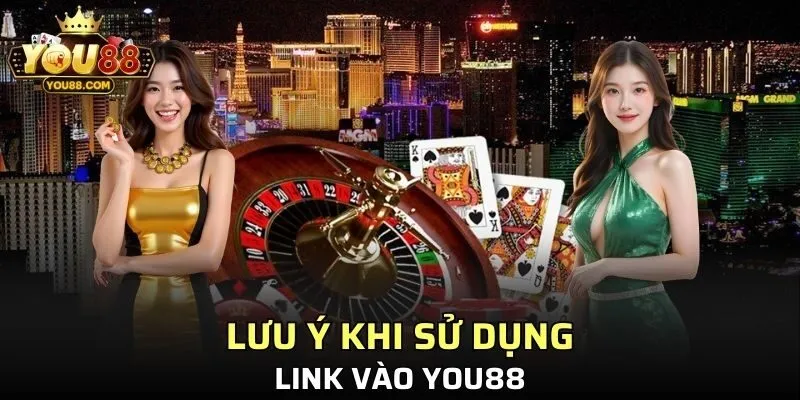 Tổng hợp lưu ý quan trọng khi sử dụng link vào YO88